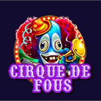 Cirque de fous